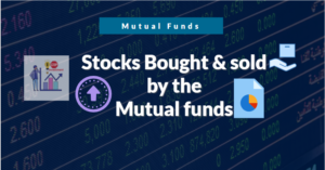 Stocks bought & sold - mutual funds